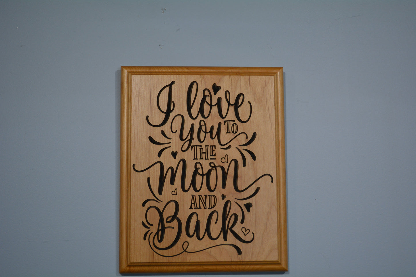 "I love you to the moon and back" sign