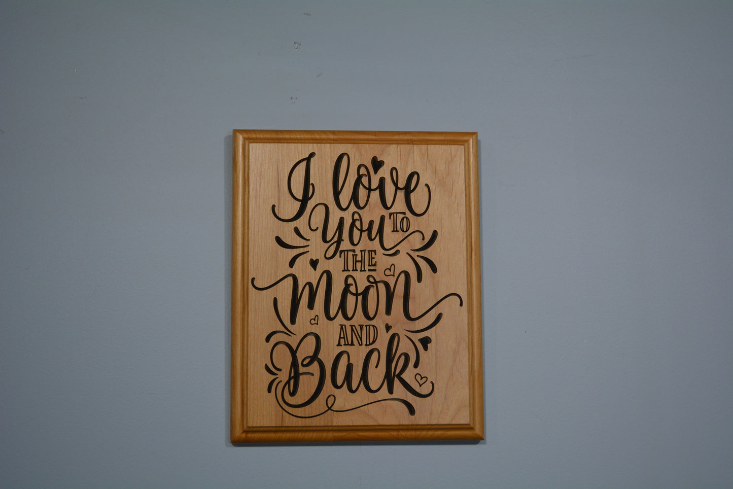"I love you to the moon and back" sign
